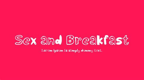 Sex And Breakfast Font Download Free For Desktop And Webfont