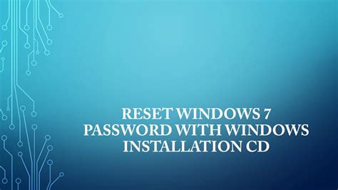 How To Reset Windows 7 Password With Windows Installation Cd Youtube