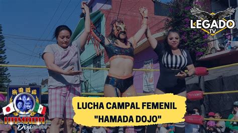 Lucha campal femenil en la inauguración del Hamada Dojo YouTube