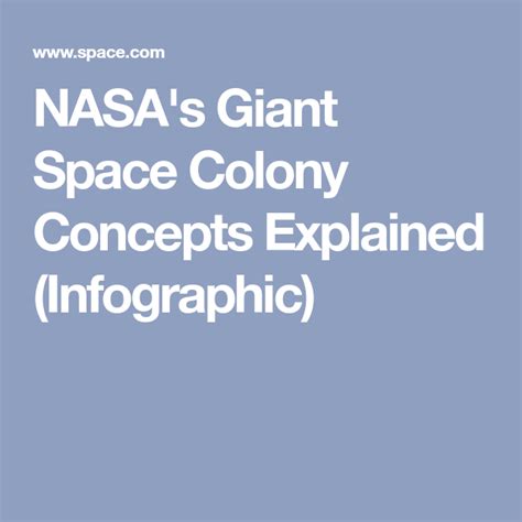 Nasas Giant Space Colony Concepts Explained Infographic Space