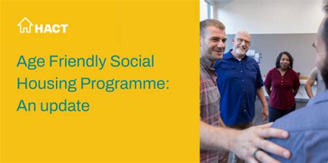 Age Friendly Social Housing Programme July Update Hact