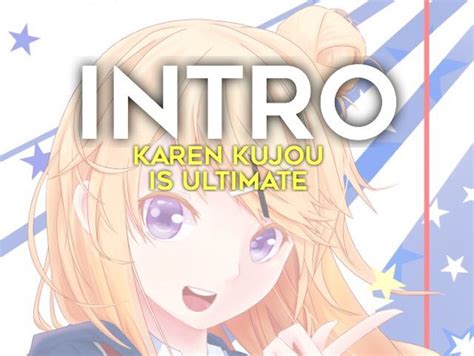 Karen Kujou The Ultimate Waifu Anime Amino