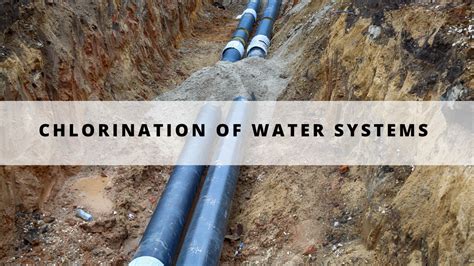 Chlorination Of Water Systems Water Safety Legionella