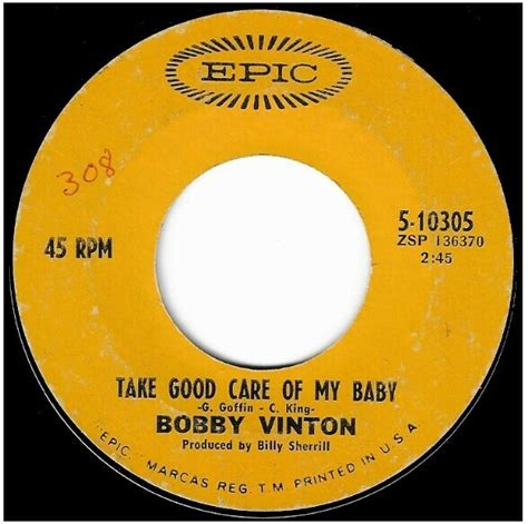 Vinton Bobby Take Good Care Of My Baby Epic 5 10305 Single 7