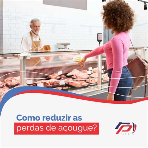 Como reduzir as perdas de açougue