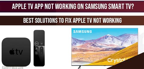 Amazon Prime App Not Working On Apple Tv - Fix Apple tv App not working on Samsung Smart tv? - A Savvy Web