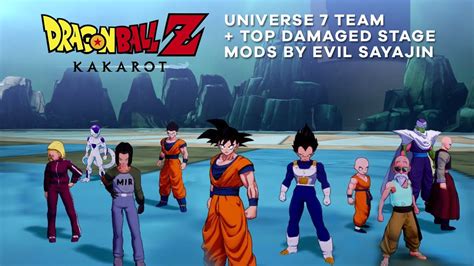 Dragon Ball Z Kakarot Mods Universe 7 Top Stage Mods By Evil Sayajin Wip Youtube