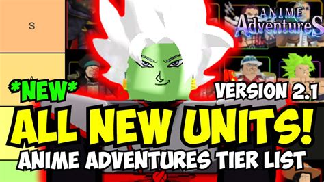 ALL UNITS Anime Adventure Best Units Tier List Update 2 1 YouTube