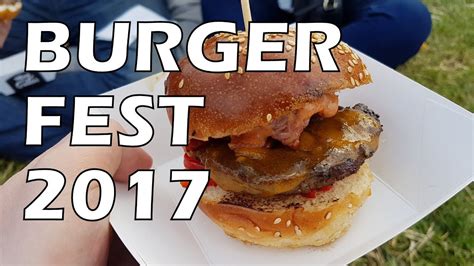 Cum A Arătat Burger Fest 2017 Youtube