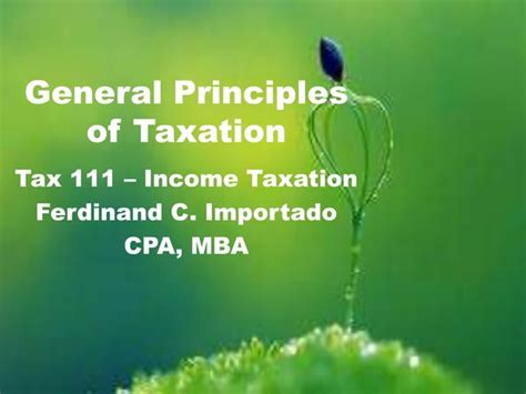 General Principles Of Taxation Ppt