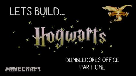 How To Build Hogwarts In Minecraft Tutorials Part 22 Dumbledore S