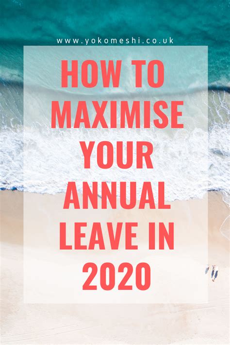 How To Double Your Annual Leave In 2020 To Travel More Frequently