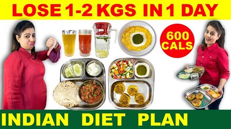 Lose 1 Kg 2 Kg In 1 Day Easy Diet Plan To Lose Weight Fast Indian Diet Plan By Natasha