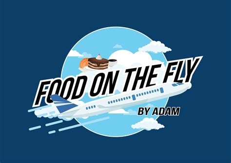 Food on the Fly by Adam
