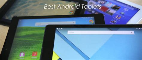 Best Android Tablets 2017 You Should Buy In January