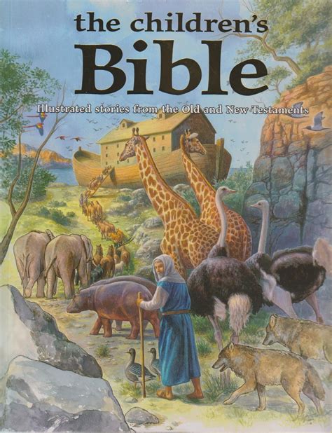 Childrens Bible Illustrated Stories From The Old And New Testaments