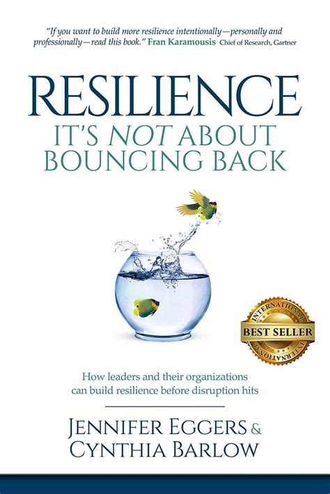 Resilience Its Not About Bouncing Back Leadershift Insights Inc