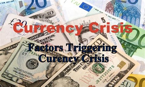 Currency Crisis Meaning Factors Causing Currency Crisis