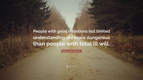 Tribe quotations by authors, celebrities, newsmakers, artists and more. Martin Luther King Jr. Quote: "People with good intentions but limited understanding are more ...