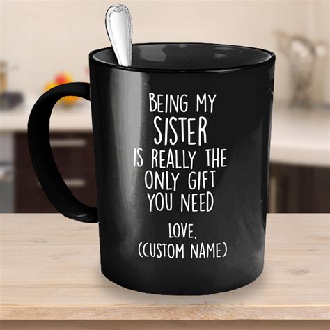 Custom Sister Ts Black Coffee Mug Personalized Sister T Etsy