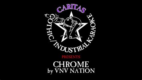 Vnv Nation Chrome Karaoke W Lyrics Caritas Youtube