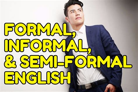 Formal Semi Formal And Informal English Espresso English