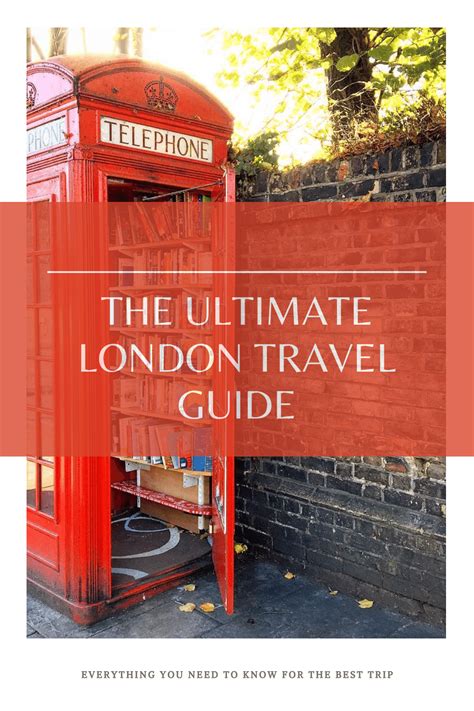 The Ultimate Travel Guide For London Travelling Thirties Ultimate