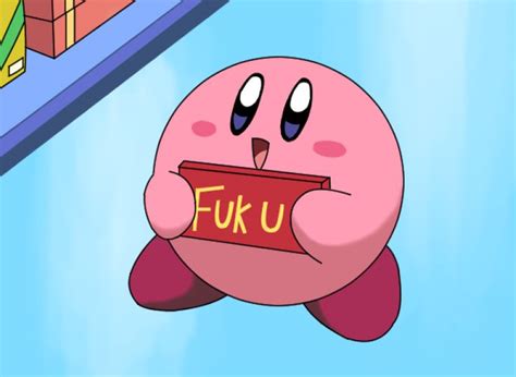 Fack U Kirby Kirby Memes Kirby Kirby Character