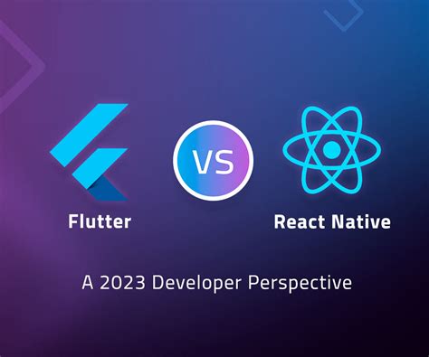 Flutter Vs React Native A Developer Perspective Devlane