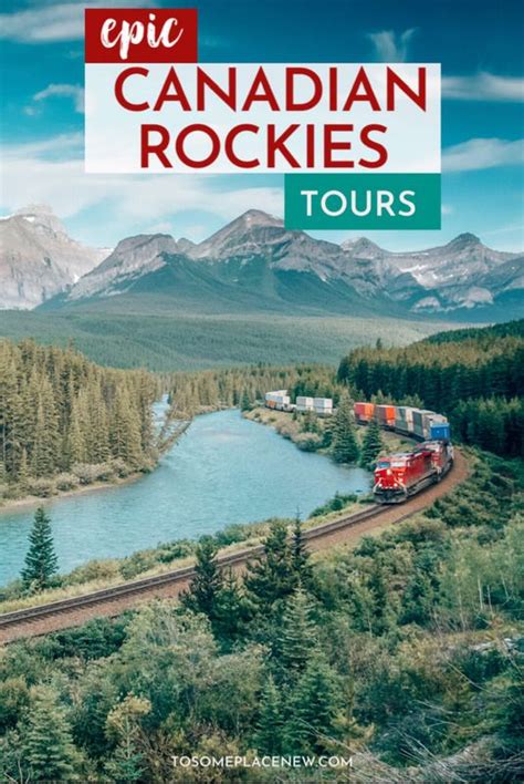 10 Best Canadian Rockies Tours To Fuel Your Wanderlust Canadian