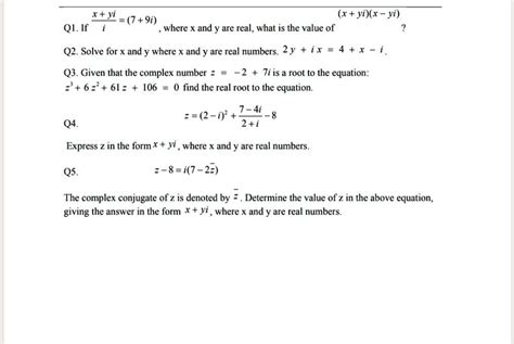 solved rti x yi x yi 7 9i q1 if where x and y are real what is the value of q2