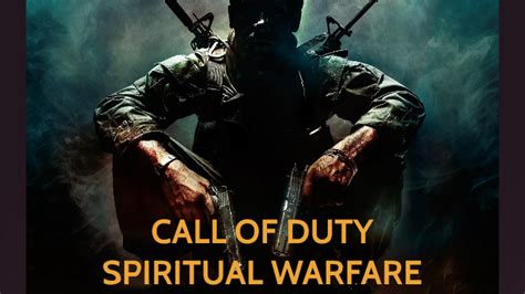 Call Of Duty Spiritual Warfare By Christopher James Neethling
