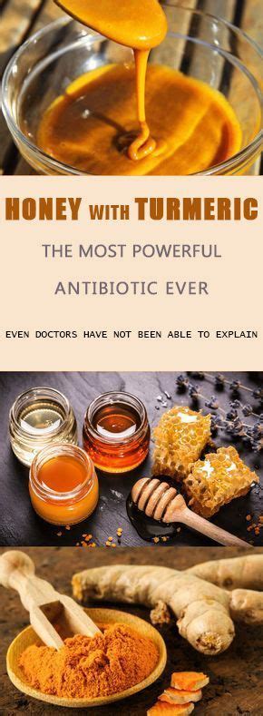 Honey With Turmeric The Most Powerful Antibiotic Ever Health And