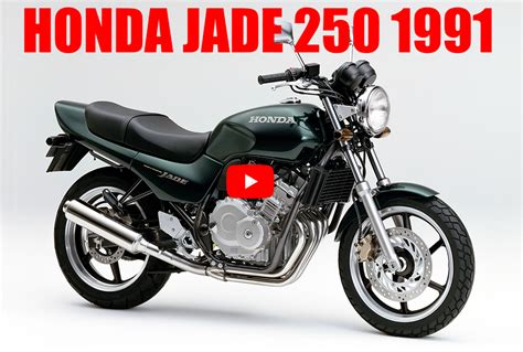 Honda Jade 250 1991 Introduction Reliving The Old Days Of Honda