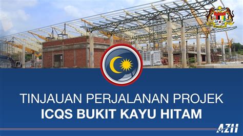 The thai checkpoint is officially known as the sadao immigration checkpoint while the town immediately after. Tinjauan perjalanan projek ICQS Bukit Kayu Hitam - YouTube