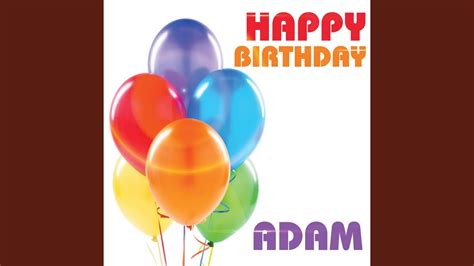 Happy Birthday Adam Single Youtube