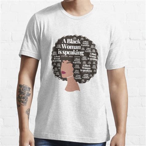 A Black Woman Is Speaking Black Woman Melanin Afro Pride T Shirt For