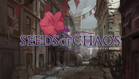 Version 0247 Now Public Seeds Of Chaos By Venus Noire Tinyhat Studios