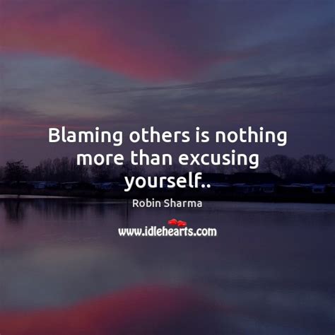 Quotes About Blaming Others Picture Quotes And Images On Blaming Others