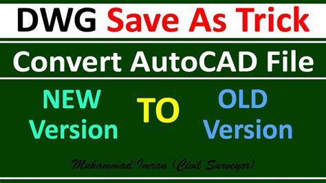 How To Convert The Higher Version To Lower Version Of Dwg Files In