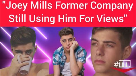 Joey Mills Former Company Still Using Him For Clicks And Views Three