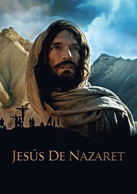 Jesús De Nazaret El Hijo De Dios Film 2019 — Cinésérie