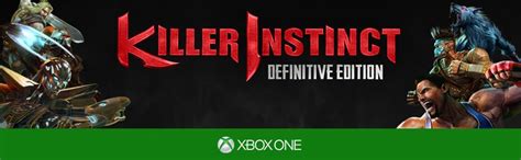 Killer Instinct Definitive Edition Xbox One Microsoft
