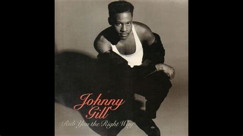 Johnny Gill Rub You The Right Way Album Version Youtube