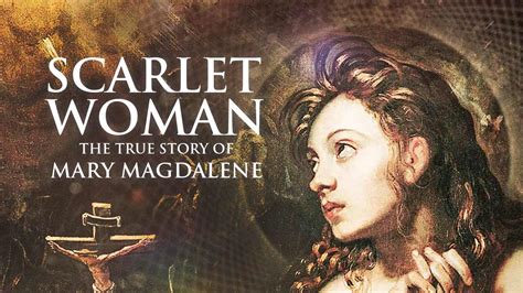 Watch Scarlet Woman The True Story Of Mary Magdalene Iwonder