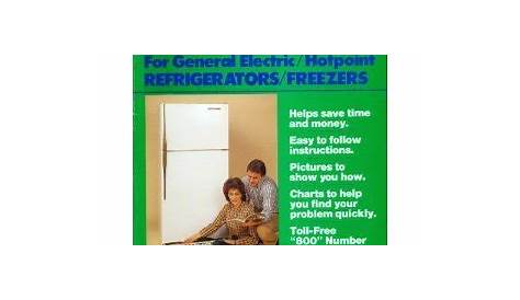 GE STEP BY STEP REFRIGERATOR & F by Electric, General: New