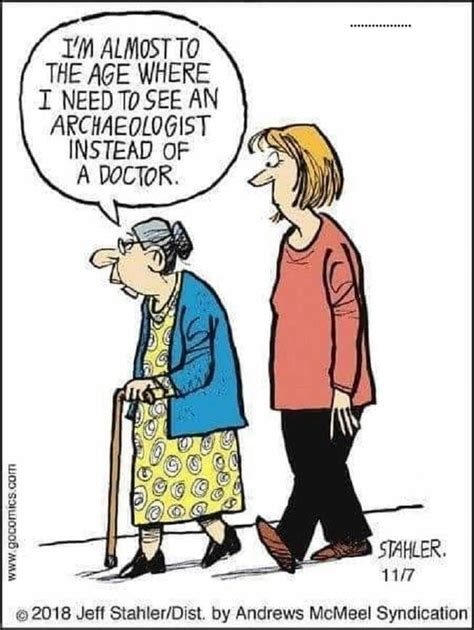 Pin By Lisa Fuselier On Growing Old With Grace And Humor Getting Older Humor Old Age