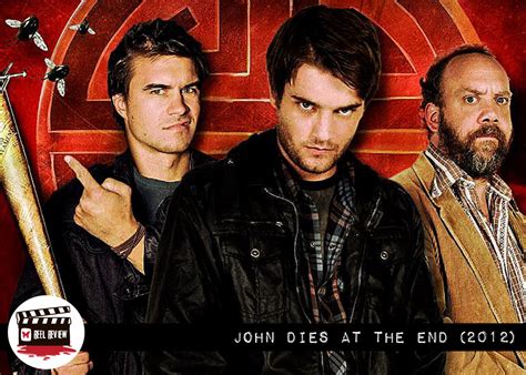 reel review john dies at the end 2012 morbidly beautiful