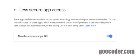 You may follow the steps below to change the settings. Allow less secure apps to access your Gmail account | GooCoder