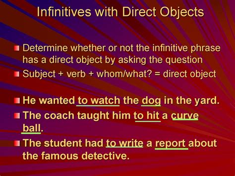 An infinitive is a verbal consisting of to + a verb, and it acts like a subject, direct object, subject complement, adjective, or adverb in a sentence. Infinitives are "to + a verb": - online presentation